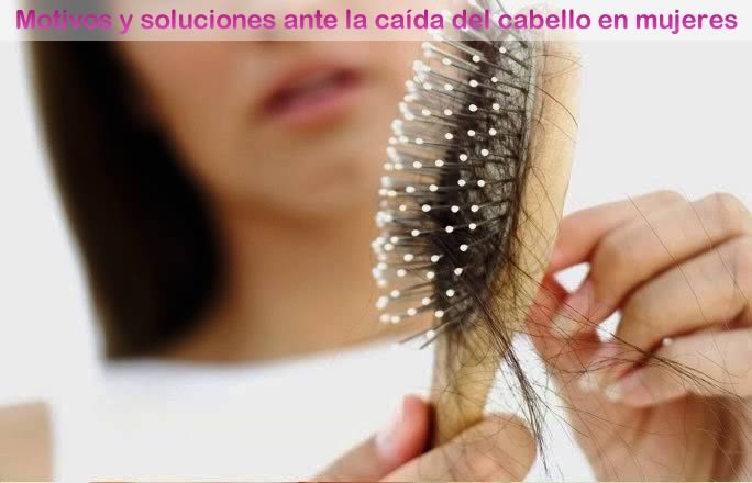 motivos y soluciones de la caída del cabello en mujeres